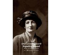 Ethel Carnie Holdsworth Equality island (Tascabile)