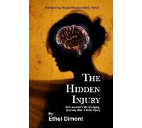 Ethel Dimont The Hidden Injury (Tascabile)