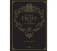 Ethel Frost e il sussurro del bosco