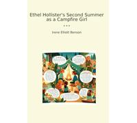 Ethel Hollister's Second Summer as a Campfire Girl