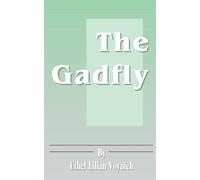 Ethel Lilian Voynich The Gadfly (Tascabile)