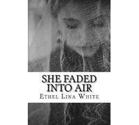 Ethel Lina White She Faded into Air (Tascabile)