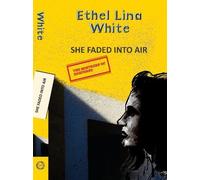 Ethel Lina White She Faded Into Air (Tascabile) Yellowbacks