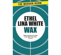 Ethel Lina White Wax (Tascabile) Murder Room