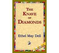 Ethel May Dell The Knave of Diamonds (Tascabile)