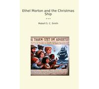 Ethel Morton and the Christmas Ship
