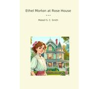 Ethel Morton at Rose House