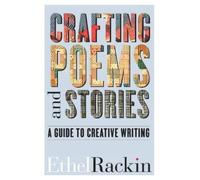 Ethel Rackin Crafting Poems and Stories (Tascabile)