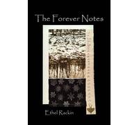 Ethel Rackin The Forever Notes (Tascabile) Free Verse Editions
