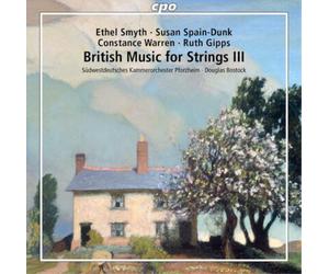 Ethel Smyth British Music for Strings III - Volume 3 (CD) Album