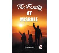 Ethel Turner The Family At Misrule (Tascabile)