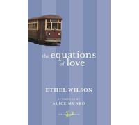 Ethel Wilson The Equations of Love (Tascabile) New Canadian Library