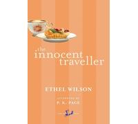Ethel Wilson The Innocent Traveller (Tascabile)
