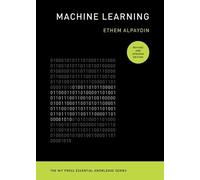 Ethem Alpaydin Machine Learning, revised and updated edition (Tascabile)