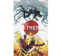 Ether. La morte dell'ultima Fiamma Dorata. Nuova ediz.
