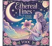Ethereal Lines: Art Nouveau Psychedelic Coloring Book, Intricate Portraits of Mystical Women with Flowing Organic Designs for Sophisticated Adults