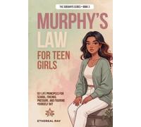 Ethereal Ray Murphy's Law for Teen Girls (Tascabile) Sideways