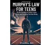 Ethereal Ray Murphy's Law For Teens (Tascabile) Sideways