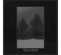 Ethereal shroud - They Became the Falling..