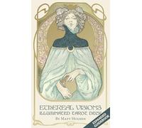 Ethereal Visions : An Illuminated Tarot Deck