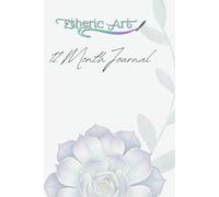 Etheric Art Program Journal: When Burnout Has Left You Empty, Etheric Art Helps You Feel Whole Again