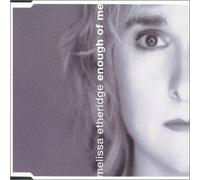Etheridge Melissa - Enough of Me