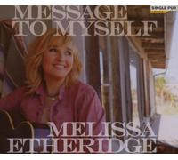 Etheridge,Melissa - Message to Myself (2-Track)