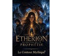 Etherion Tome 2: le souffle de la prophétie