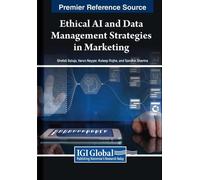 Ethical AI and Data Management Strategies in Marketing (Tascabile)