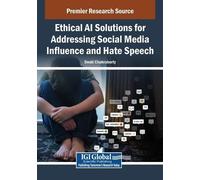 Ethical AI Solutions for Addressing Social Media Influence and Hate (Tascabile)