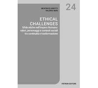 Ethical challenges. Sfide etiche nell'Impero Romano: valori, personaggi e contesti sociali tra continuità e trasformazione