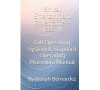Ethical Entertainment Governance™ (EEG™): Full Operating System & Standard Operating Procedure Manual