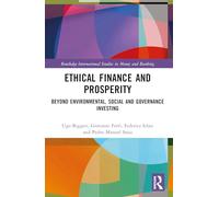 Ethical Finance and Prosperity: Beyond Environmental, Social and Governance Investing