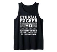 Ethical Hacker Your Password Is Too Short So I Changed It Canotta