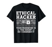 Ethical Hacker Your Password Is Too Short So I Changed It Maglietta con Stampa Grafica Economica