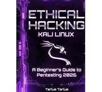 Ethical Hacking: A Beginner's Guide to Penetration Testing 2026