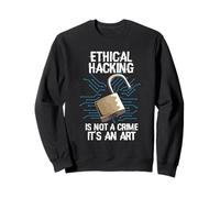 Ethical Hacking Is Not A Crime Hacker Etico Cyber Security Felpa