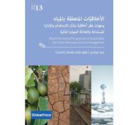 الأخلاقيّات المتعلقة بالمياه وجهات نظر أخ: Ethical Perspectives on Sustainable, Fair Water Resources Use and Management: Ethical Perspectives on Sustainable, Fair Water Resources Use and Management