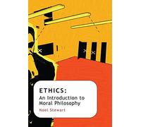 Ethics: An Introduction to Moral Philosophy