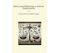 Ethics and Dilemmas in Animal Experiments