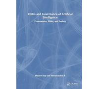 Ethics and Governance of Artificial Intelligence: Frameworks, Risks, and Society
