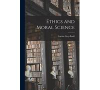 Ethics and Moral Science