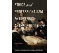 Ethics and Professionalism in Forensic Anthropology