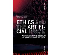 Ethics and the artificial image. Accountability and reliability for a new ...