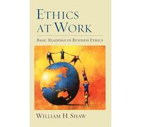 Ethics at Work: Basic Readings in Business Ethics