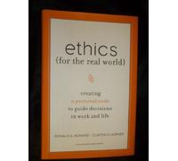 Ronald A. Howard Clinton D. Korver Bill B Ethics for the Rea (Copertina rigida)