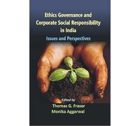 Ethics Governance and Corporate Social Responsibility in India Issues and Perspectives