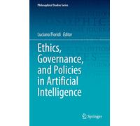 Ethics, Governance, and Policies in Artificial Intelligence: 144