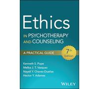 Ethics in Psychotherapy and Counseling: A Practical Guide