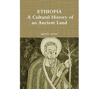 ETHIOPIA: A Cultural History of an Ancient Land